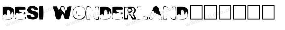 Desi Wonderland字体转换